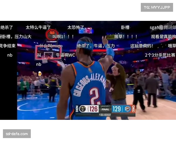 亚历山大关键时刻三分绝杀掘金 带队能力获广泛认可 亚历山大关键时刻三分绝杀掘金 带队能力获广泛认可